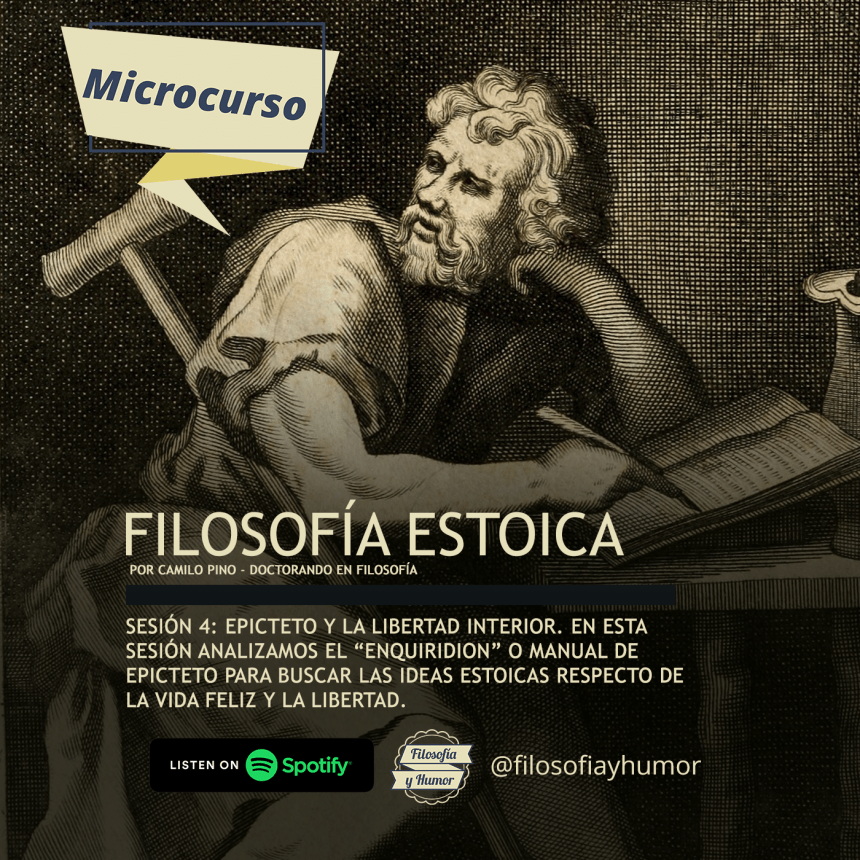 Microcurso: Filosofía estoica – Sesión 4: Epicteto y la libertad&nbsp;interior