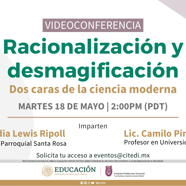 “Racionalización y desmagificación: dos caras de la ciencia&nbsp;moderna”