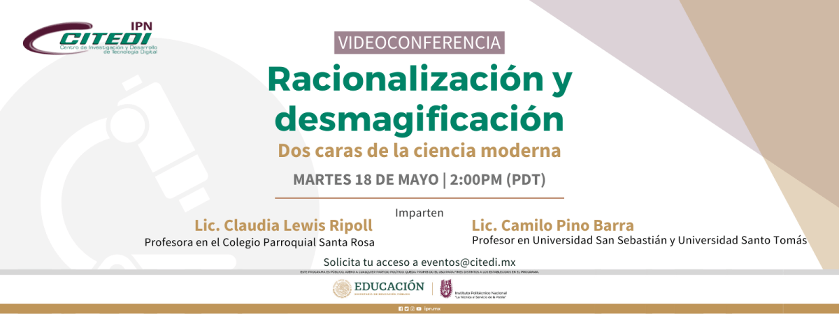 “Racionalización y desmagificación: dos caras de la ciencia&nbsp;moderna”