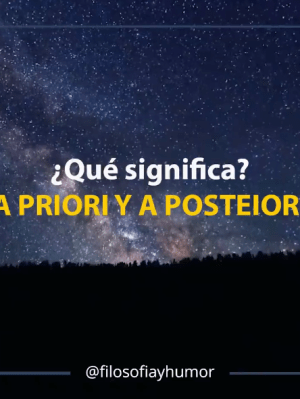 ¿Qué es “a priori” y “a&nbsp;posteriori”?