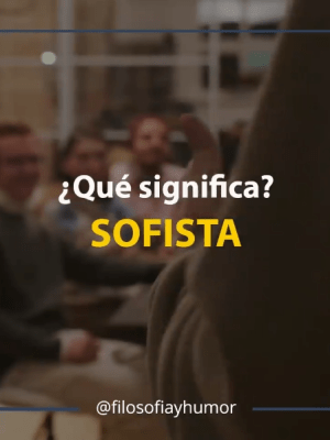 ¿Qué es “sofista”?
